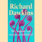 Het toppunt van onwaarschijnlijkheid door Richard Dawkins