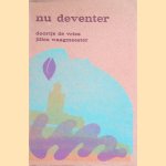 Nu Deventer *GESIGNEERD*
Jilles Waagmeester
€ 25,00