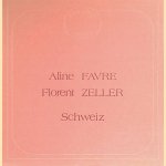 Aline Favre; Florent Zeller: Schweiz door Suzanne Dell'Ava