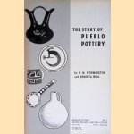 The Story of Pueblo Pottery door H.M. Wormington e.a.