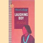 Laughing Boy: A Navajo Love Story door Oliver la Farge