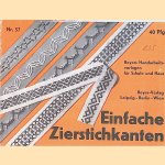 Beyers Handarbeitsvorlagen für Schule und Haus. Nr. 57: Einfache Zierstichkanten door Various