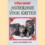 Astrologie voor katten. Uw kat, de sterren, en u
William Fairchild
€ 6,00