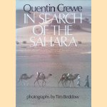 In Search of the Sahara door Quentin Crewe