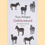 Gefeliciteerd: dierenverhalen voor de jarige door Toon Tellegen