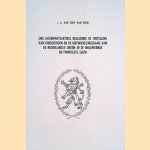 Ons grondwetsartikel regelende de instelling van ridderorden en de ontwikkelingsgang van de Nederlandse orden in de negentiende en twintigste eeuw door J. A. van Zelm van Eldik