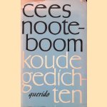 	Koude gedichten door Cees Nooteboom