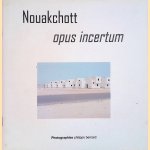 Nouakchott opus incertum
Philippe Bernard
€ 20,00