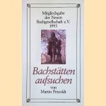 Bachstätten aufsuchen. Mitgliedsgabe der Neuen Bachgesellschaft e.V. 1993
Martin Petzoldt
€ 9,00