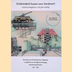 Driehonderd huizen voor Zandvoort: sociale woningbouw in de jaren tachtig. De huizen van Architectenbureau Wagenaar in opdracht van woningbouwvereniging Eendracht Maakt Macht
Maurice Teunissen
€ 15,00