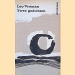 Twee gedichten door Leo Vroman