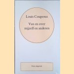 Volledige werken. Deel 27:  Van en over mijzelf en anderen door Louis Couperus