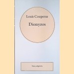 Volledige werken. Deel 23: Dionyzos door Louis Couperus