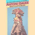 Antoni Gaudí: Briefkaartenboek - 30 prentbriefkaarten in kleuren door diverse auteurs