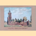 De oude Toren van Enschot door Lambert G. de Wijs e.a.