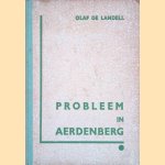 Probleem in Aerdenberg door Olaf J. de Landell