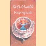 Versprongen ster door Olaf J. de Landell