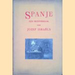 Spanje, een reisverhaal door Jozef Israëls