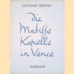 Die Matisse Kapelle in Vence: Rosenkranzkapelle der Dominikanerinnen door Gotthard Jedlicka