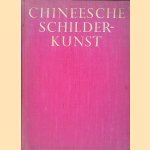 Chineesche Schilderkunst door William Cohn