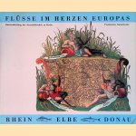 Flüsse im Herzen Europas. Rhein, Elbe, Donau: Kartographische Mosaiksteine einer europäischen Flußlandschaft
Lothar Zögner
€ 10,00