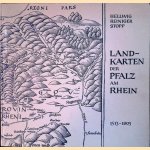 Landkarten der Pfalz am Rhein 1513-1803
Fritz Hellwig e.a.
€ 15,00