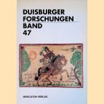 Duisburger Forschungen Band 47. Schriftenreihe für Geschichte und Heimatkunde Duisburgs door Hans Georg Kraume