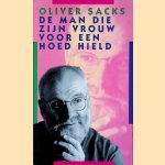 De man die zijn vrouw voor een hoed hield door Oliver Sacks