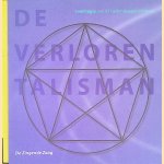 De verloren talisman: taalmagie van 37 hedendaagse dichters door George Moormann