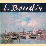 Eugène Boudin 1824-1898
Anne-Marie Bergeret-Gourbin e.a.
€ 25,00