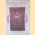 Oriental Rugs: A Complete Guide door Charles Jacobsen