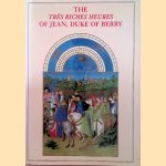 The Tres Riches Heures of Jean, Duke de Berry door Jean Longnon e.a.