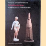 Vrouwen, ruiters en kardinalen. De beeldhouwkunst van Marino Marini en Giacomo Manzu
F. Hoekstra e.a.
€ 8,00