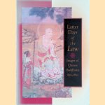 Latter Days of the Law: Images of Chinese Buddhism 850-1850
Marsha Weidner
€ 20,00