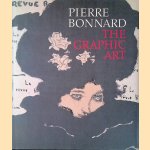 Pierre Bonnard: The Graphic Art
Colta Ives e.a.
€ 20,00