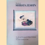 The Art of Shibata Zeshin. The Mr.& Mrs. James E. O'Brien Collection at the Honolulu Academy of Arts door Mary Louise O' Brien e.a.