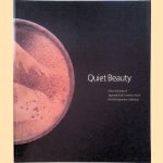 Quiet Beauty: Fifty Centuries of Japanese Folk Ceramics from the Montgomery Collection door Robert Moes e.a.