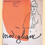 Amedeo Modigliani: Selbstzeugnisse, Photos, Zeichnungen, Bibliographie door Giovanni Scheiwiller