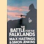 The Battle for the Falklands door Sir Max Hastings e.a.