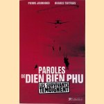 Paroles de Dien Bien Phu: Les survivants témoignent
Pierre Journoud e.a.
€ 15,00