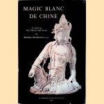 Magic blanc de chine: a guide for the Collector and Dealer
Maria Penkala
€ 50,00