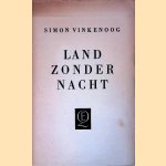 Land zonder nacht door Simon Vinkenoog