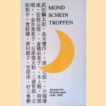 Mondscheintropfen: japanische Erzählungen 1940 - 1990. door Eduard Klopfenstein