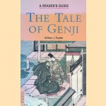 The Tale of Genji: A Reader's Guide door William J. Puette