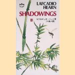 Shadowings
Lafcadio Hearn
€ 15,00