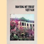 Bao Tang My Thuat Viet Nam
Nguyen van Chung
€ 8,00