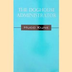 The Doghouse Administrator door Hugo Kijne