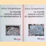 Le monde comme volonté et représentation (2 volumes) door Arthur Schopenhauer