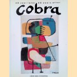 Cobra 40 jaar later / Cobra 40 years after - Collectie Karel P. van Stuivenberg
Chris van der Heijden
€ 8,00