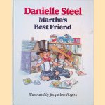 Martha's Best Friend door Danielle Steel e.a.